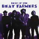 Beat Farmers - Best Of Beat Farmers (Vinyl LP)