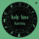 Holy Hive - Harping (Ep) [12" Vinyl]