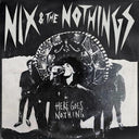Nix & the Nothings - Here Goes Nothing (Indie Exclusive Vinyl)