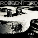 Robben Ford - Pure [Clear Vinyl] (Uk)