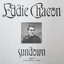 Eddie Chacon - Sundown [LP]