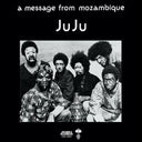 Juju - Message From Mozambique [LP]