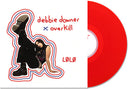 LOLO - Debbie Downer / Overkill - Transparent Red [Colored Vinyl]