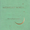Midnight North - There's Always A Story [LP]