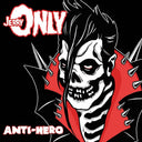 Jerry Only - Anti-Hero [Limited Edition Black Ice / Red - Half And Half With Silver And White LP]