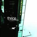Thrice - The Illusion Of Safety: 20th Anniversary (Limited Edition Electric Blue Colored Vinyl)