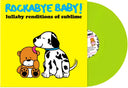 Rockabye Baby! - Lullaby Renditions of Sublime [RSD Essential Indie Colorway Lime LP]