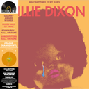 Willie Dixon - What Happened To My Blues [Colored Vinyl] [RSD]