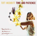 Tift Merritt - Time And Patience [CD]