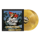 Chunk No Captain Chunk - Pardon My French (Deluxe Edition) [2xLP Metallic Gold Vinyl]