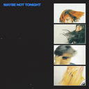 Lime Garden - Maybe Not Tonight [CD]