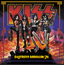 Pre-Order: KISS - KISS Destroys Anaheim '76 [CD]