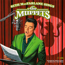 Pre-Order: Seth MacFarlane - Seth MacFarlane Sings the Muppets [LP]