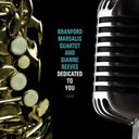 Branford Marsalis Quartet / Dianne Reeves - Dedicated To You [LP]