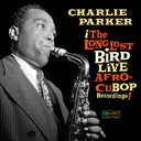 Charlie Parker - Afro Cuban Bop: The Long Lost Bird Live Recordings [RSD]