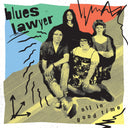 Blues Lawyer - All In Good Time [LP]