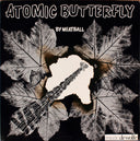 Meatball - Atomic Butterfly [LP]