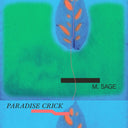 M.Sage - Paradise Crick [LP]