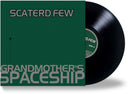 Scaterd Few - Grandmother's Spaceship [LP]