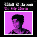 Walt Dickerson - To My Queen (Bonus Tracks) [Limited Edition] [180 Gram] (Spa)