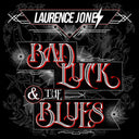 Laurence Jones - Bad Luck & The Blues [LP]