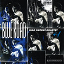 Isao Suzuki - Blue Road [LP]