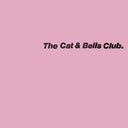 The Cat & Bells Club [LP]