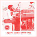 Andre Gibson  & Universal Togetherness Band - Apart: Demos (1980-1984) [LP]
