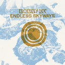 Lee, Bobby - Endless Skyways [LP]