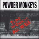 Powder Monkeys - Time Wounds All Heels [LP]