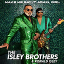 The Isley Brothers - Make Me Say It Again, Girl [LP]