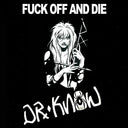 Dr. Know - Fuck Off & Die - Red (Vinyl LP)