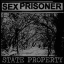 Sex Prisoner - State Property [7" Vinyl]