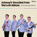 Johnny's Uncalled Four - The Lost Album (Indie Exclusive Vinyl)