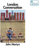 John Martyn - London Conversation [180 Gram] (Uk)