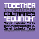 Sarah Fabio  Webster - Together To The Tune Of Coltrane's Equinox [Reissue]