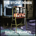 The Stone Roses - Sally Cinnamon (Indie Exclusive Vinyl)