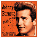Johnny Burnette - Tear It Up: The Rockabilly Years 1956-59 [LP]