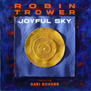 Robin Trower - Joyful Sky [CD]