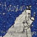 Houston - Biggest Shove In Space [LP]