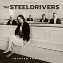 Steeldrivers - Tougher Than Nails [LP]