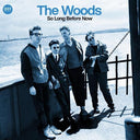 The Woods - So Long Before Now (Vinyl LP)