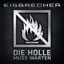 Eisbrecher - Die Holle Muss Warten (Vinyl LP)