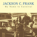 Jackson C. Frank - My Name Is Carnival (Vinyl LP)