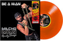 Macho Man Randy Savage - Be a Man (Vinyl LP)