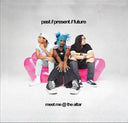 Meet Me @ the Alter - Past // Present // Future (Deluxe) (Vinyl LP)