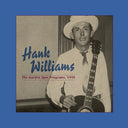 Hank Williams - The Garden Spot Programs, 1950 (Centennial Edition) (Indie Exclusive Vinyl)