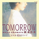 Mayo Okamoto - Tomorrow / Sonomamano Kimideite (Vinyl LP)
