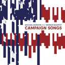 Gordon / Kronos Quartet - Campaign Songs [LP]