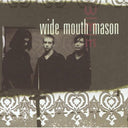 Wide Mouth Mason - Wide Mouth Mason (Vinyl LP)